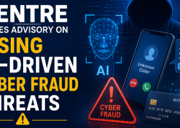 Centre Issues Advisory On Rising AI-Driven Cyber Fraud Threats
