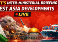 Govt’s Inter-Ministerial briefing on West Asia developments: Watch LIVE