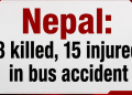 Nepal: 8 killed, 15 injured in bus accident