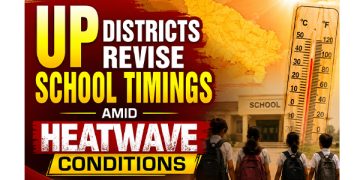UP districts revise school timings amid heatwave conditions