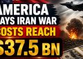 America says Iran war costs reach $37.5 bn