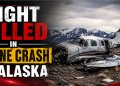 8 Killed in Plane Crash in Alaska