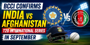 BCCI confirms India vs Afghanistan T20 International series in September